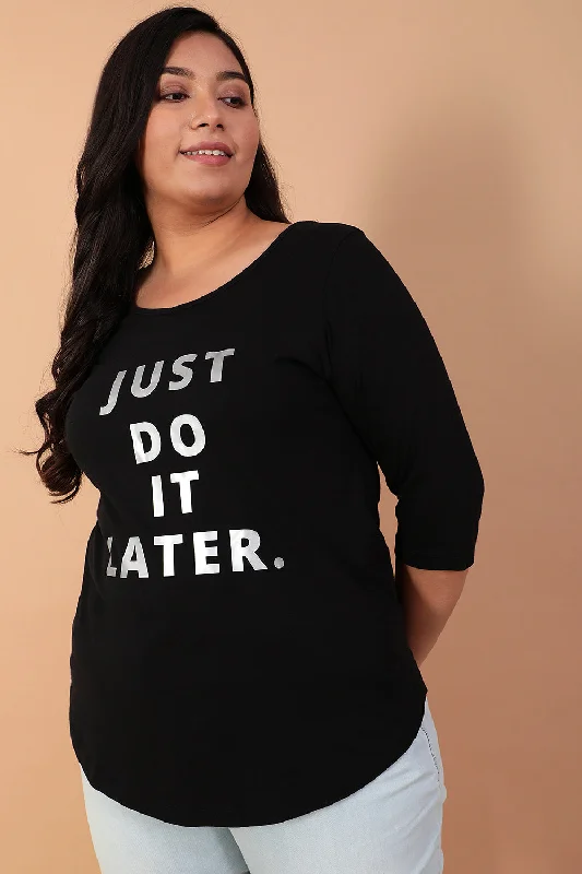 Just Do It Later Black Tshirt